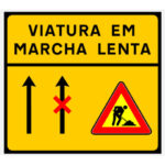 TC9 – Painel indicativo de circulação de viatura em marcha lenta (2 vias)